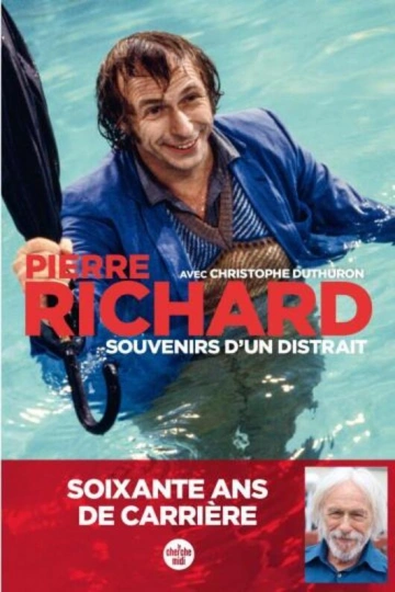 SOUVENIRS D'UN DISTRAIT - PIERRE RICHARD  [Livres]