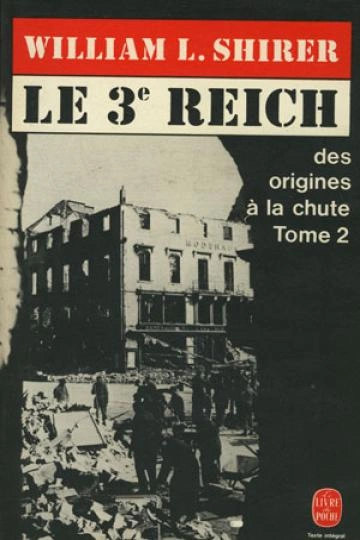 L. SHIRER le troisième reich - des origines à la chute 2  [Livres]