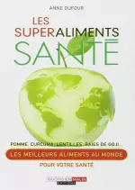 Les superaliments santé  [Livres]