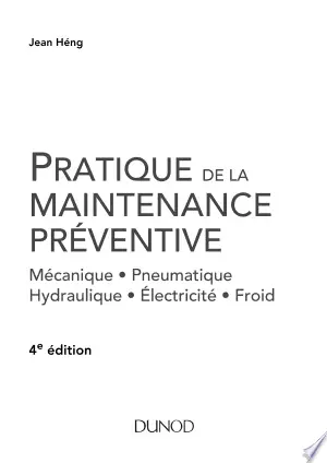 Pratique de la maintenance préventive - 4e éd  [Livres]