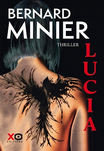 Bernard Minier - Lucia  [Livres]