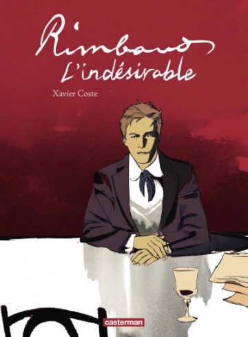 RIMBAUD, L'INDÉSIRABLE  [BD]