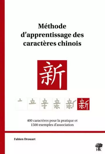 Méthode d'apprentissage des caractères chinois  [Livres]