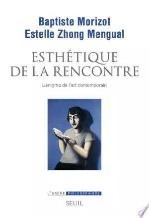 Esthétique de la rencontre  Baptiste Morizot  [Livres]