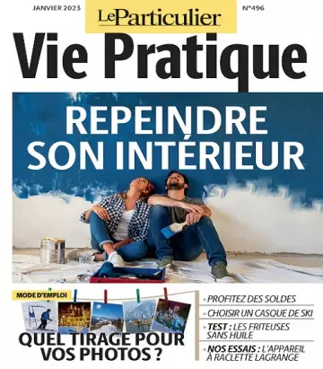 Le Particulier Vie Pratique N°496 – Janvier 2023  [Magazines]