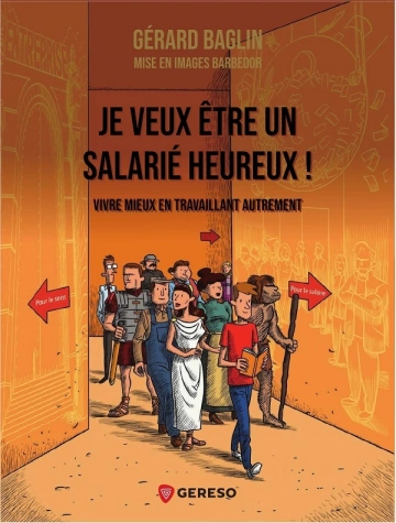 Je veux être un salarié heureux  [BD]