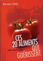 Ces 20 aliments qui guérissent  [Livres]