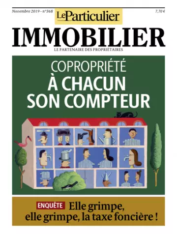 Le Particulier Immobilier N°368 - Novembre 2019  [Magazines]