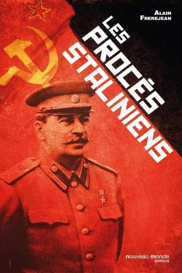 Les procès staliniens - Alain Frerejean  [Livres]