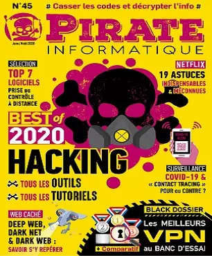 Pirate Informatique N°45 – Juin-Août 2020  [Magazines]