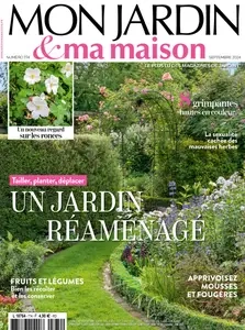 Mon Jardin Ma Maison N.774 - Septembre 2024  [Magazines]