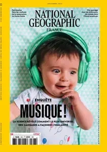 National Geographic France - Décembre 2024 [Magazines]