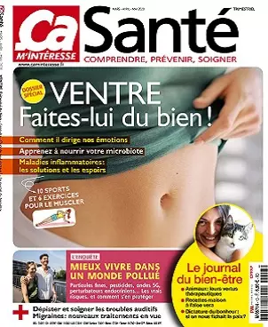 Ça M’Intéresse Santé N°10 – Mars-Mai 2020  [Magazines]