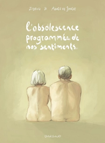 L'Obsolescence programmée de nos sentiments  [BD]