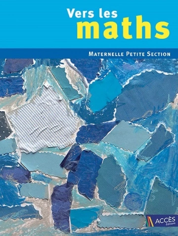 Vers les Maths - PS - Petite section  [Livres]