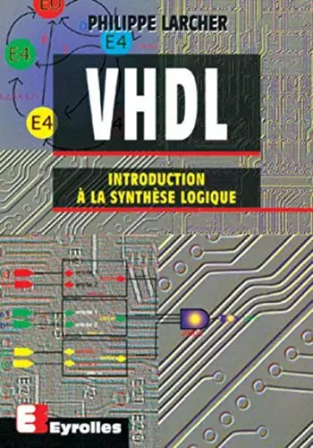 VHDL Introduction à la synthese logique  [Livres]