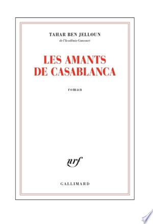 Les amants de Casablanca Tahar Ben Jelloun  [Livres]