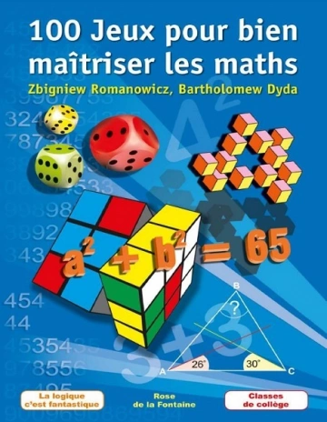 ZBIGNIEW ROMANOWICZ 100 Jeux pour bien maîtriser les maths  [Livres]