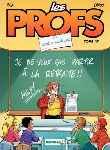 Les Profs - Tome 17 - Sortie scolaire  [BD]