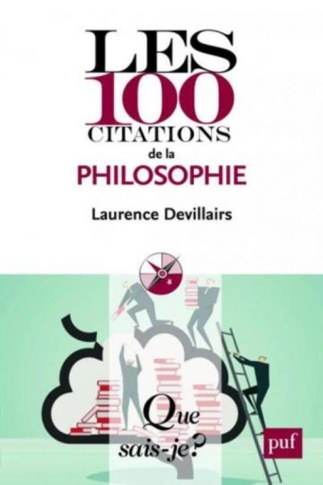 Que sais-je ?-N° 4016  Les 100 citations de la philosophie  [Livres]