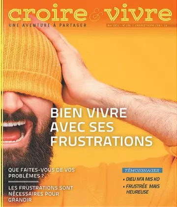 Croire et Vivre N°206 – Mai 2022  [Magazines]