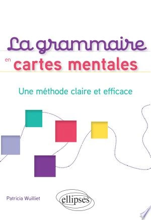 La grammaire en cartes mentales  [Livres]