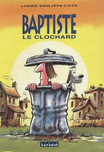 Baptiste Le clochard - T01-T06 - (Intégrale)  [BD]