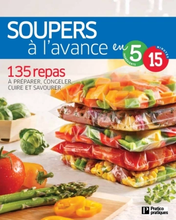 Soupers à l'avance en 5 ingrédients, 15 minutes  [Livres]