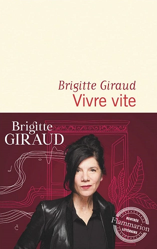 VIVRE VITE • BRIGITTE GIRAUD  [Livres]