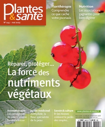 Plantes et Santé N°245 – Mai 2023  [Magazines]