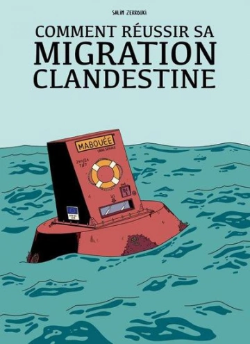 Comment réussir sa migration clandestine  [BD]