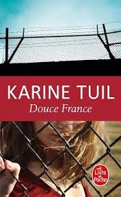 Karine Tuil - Douce France  [Livres]