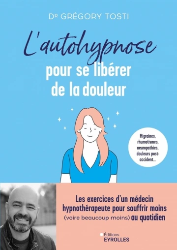 L'autohypnose pour se libérer de la douleur  [Livres]