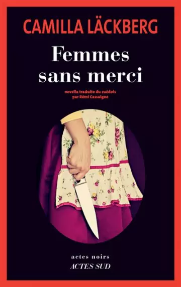 Camilla Läckberg - Femmes sans merci  [Livres]