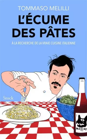 L'ÉCUME DES PÂTES - MELILLI, TOMMASO  [Livres]