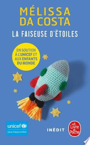 La Faiseuse d'étoiles Mélissa Da Costa  [Livres]