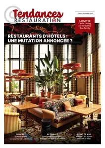 Tendances Restauration N.449 - Novembre 2024  [Magazines]