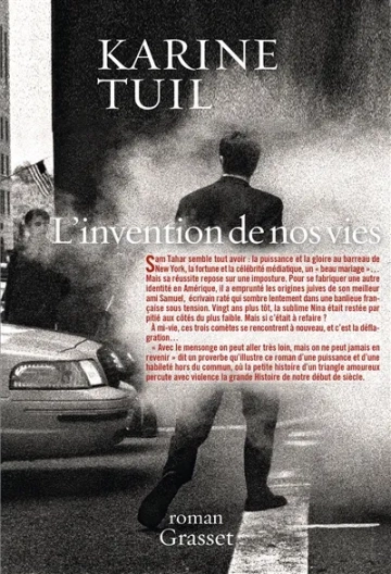 Karine Tuil - L'Invention de nos vies  [Livres]