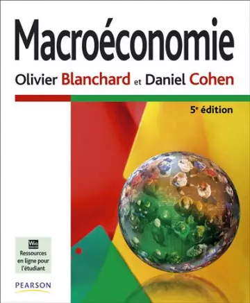 MACROÉCONOMIE - OLIVIER BLANCHARD, DANIEL COHEN  [Livres]