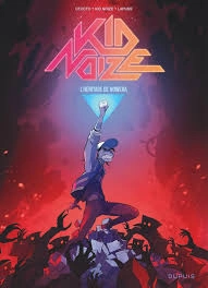 Kid Noize - Tome 3 - L'Héritage de Nowera  [BD]