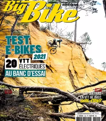 Big Bike Magazine N°134 – Avril-Mai 2021  [Magazines]