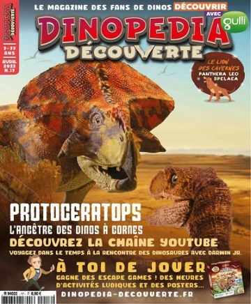 Dinopédia Découverte N°17 – Avril 2023  [Magazines]