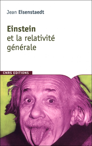 EINSTEIN ET LA RELATIVITÉ GÉNÉRALE - JEAN EISENSTAEDT  [Livres]