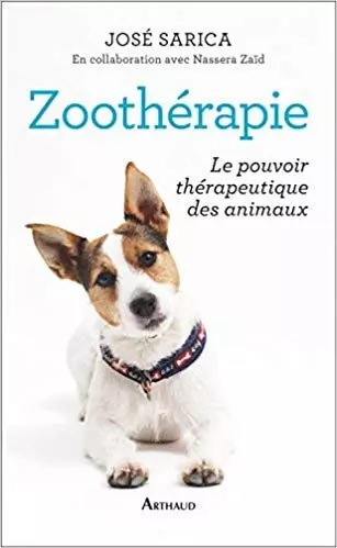 Zoothérapie Le pouvoir thérapeutique des animaux  [Livres]