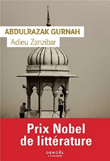 Adieu Zanzibar  Abdulrazak Gurnah  [Livres]