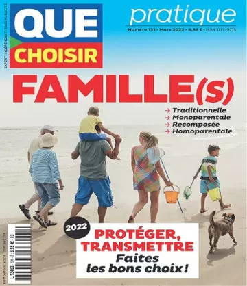 Que Choisir Pratique N°131 – Mars 2022  [Magazines]