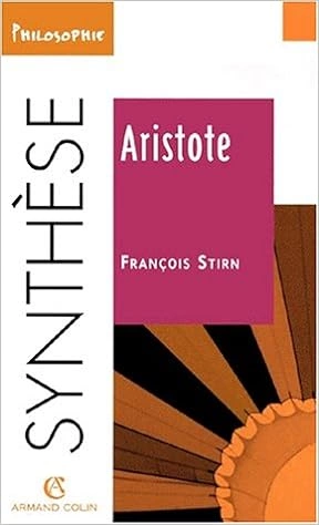 ARISTOTE - FRANÇOIS STIRN  [Livres]