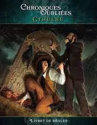 CHRONIQUES OUBLIÉES - CTHULHU  [Livres]