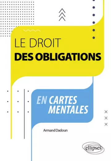 Le droit des obligations en cartes mentales  [Livres]