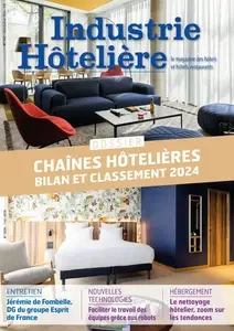 Industrie Hôtelière N.762 - Juin-Juillet 2024  [Magazines]